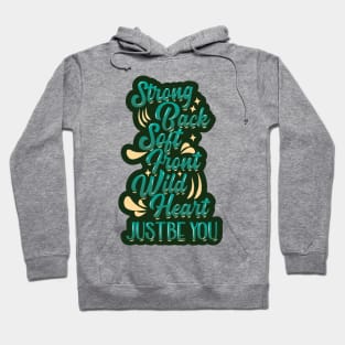 Just Be You Hoodie